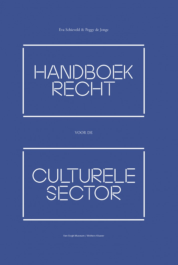 Handboek Recht voor de culturele sector • Handboek recht voor de culturele sector