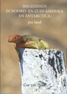 Hagedissen in Noord- en Zuid Amerika en Antarctica