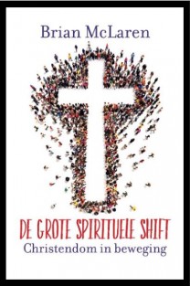 De grote spirituele shift
