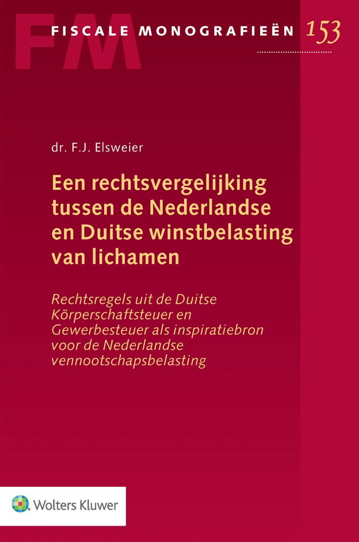 Een rechtsvergelijking tussen de Nederlandse en Duitse winstbelasting van licham • Rechtsvergelijking tussen de Nederlandse en Duitse winstbelasting van lichamen