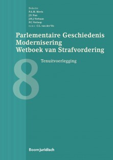 Parlementaire geschiedenis modernisering wetboek van strafvordering - deel 8