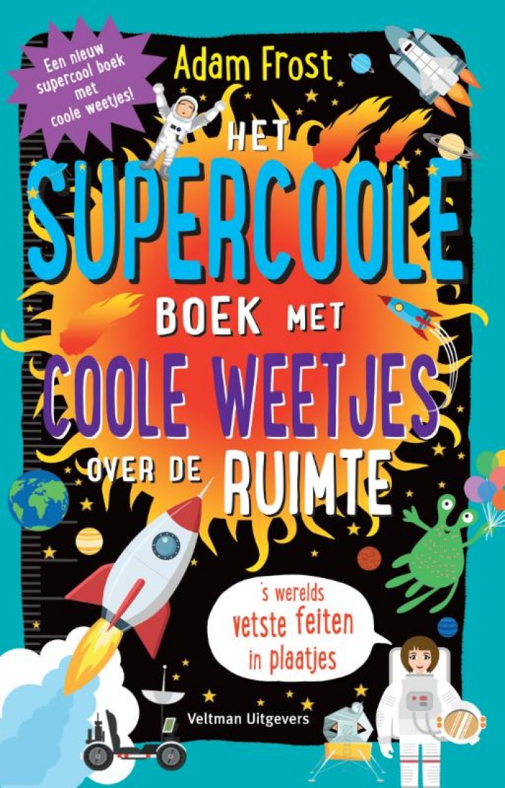 Het supercoole boek met coole weetjes over de ruimte