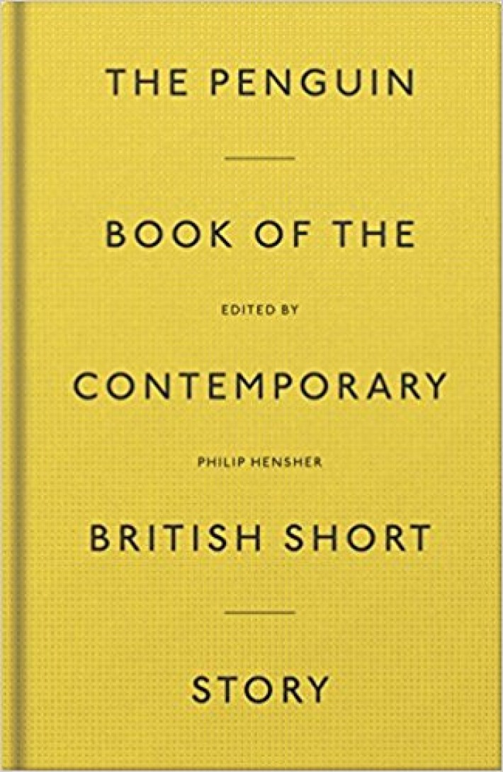 Penguin Book of the Contemporary British Short Story