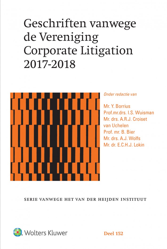 Geschriften vanwege de Vereniging Corporate Litigation • Geschriften vanwege de Vereniging Corporate Litigation 2017-2018
