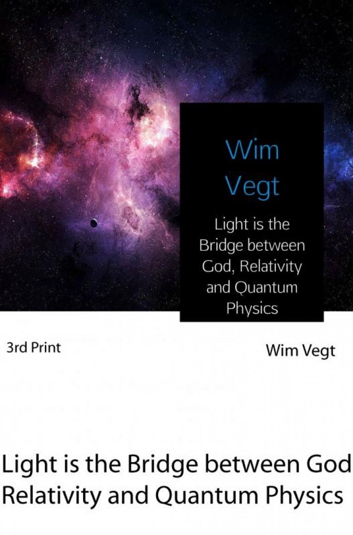 Light is the Bridge between God, Relativity and Quantum Physics