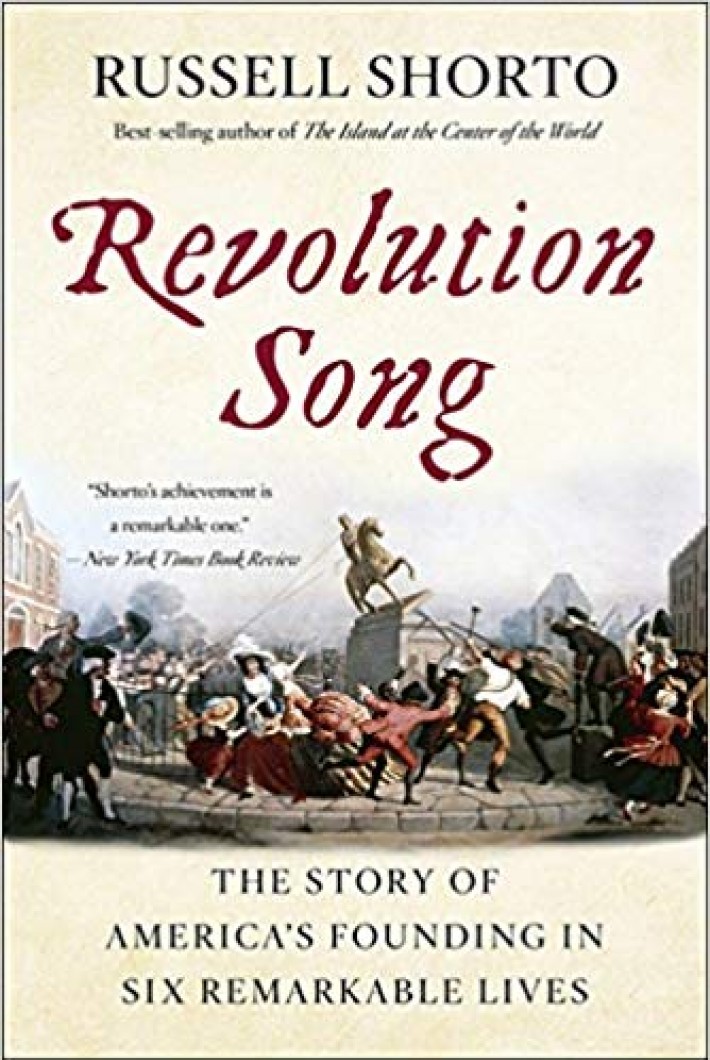 Revolution Song - The Story of America`s Founding in Six Remarkable Lives