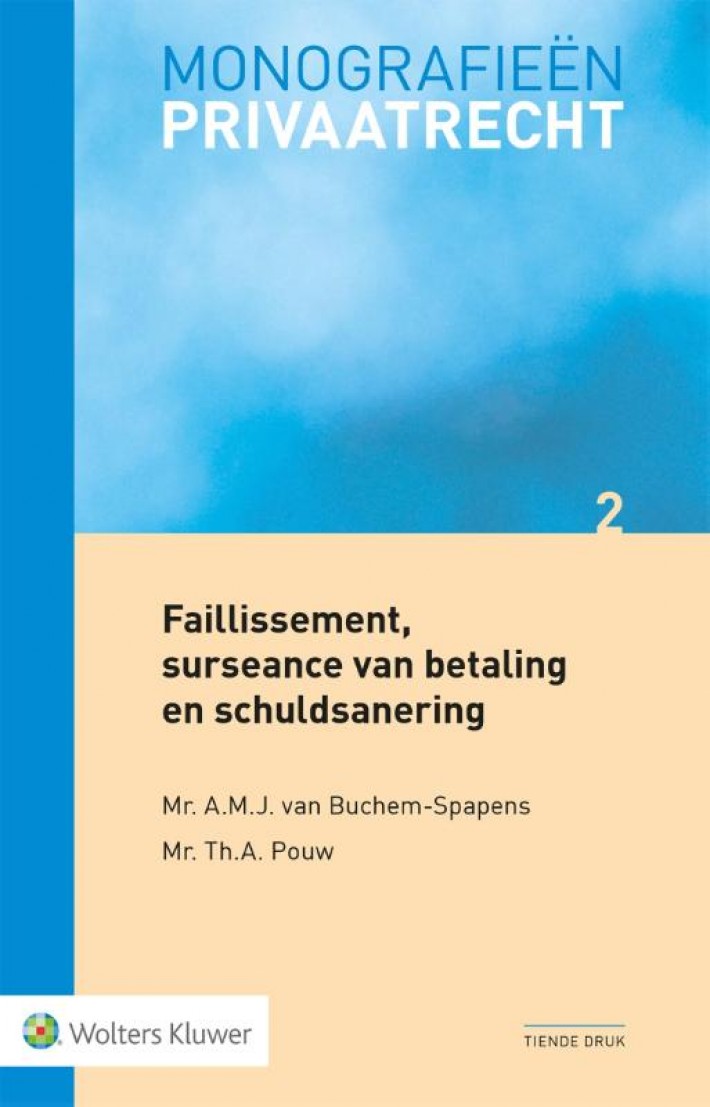 Faillissement, surseance van betaling en schuldsanering &bullet; Faillissement, surseance van betaling en schuldsanering