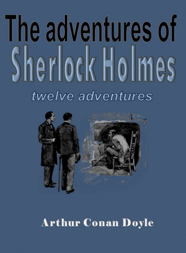 The adventures of Sherlock Holmes