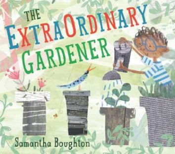 Extraordinary Gardener