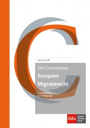 Sdu Commentaar Europees Migratierecht. Editie 2018