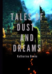 Tales of Dust and Dreams