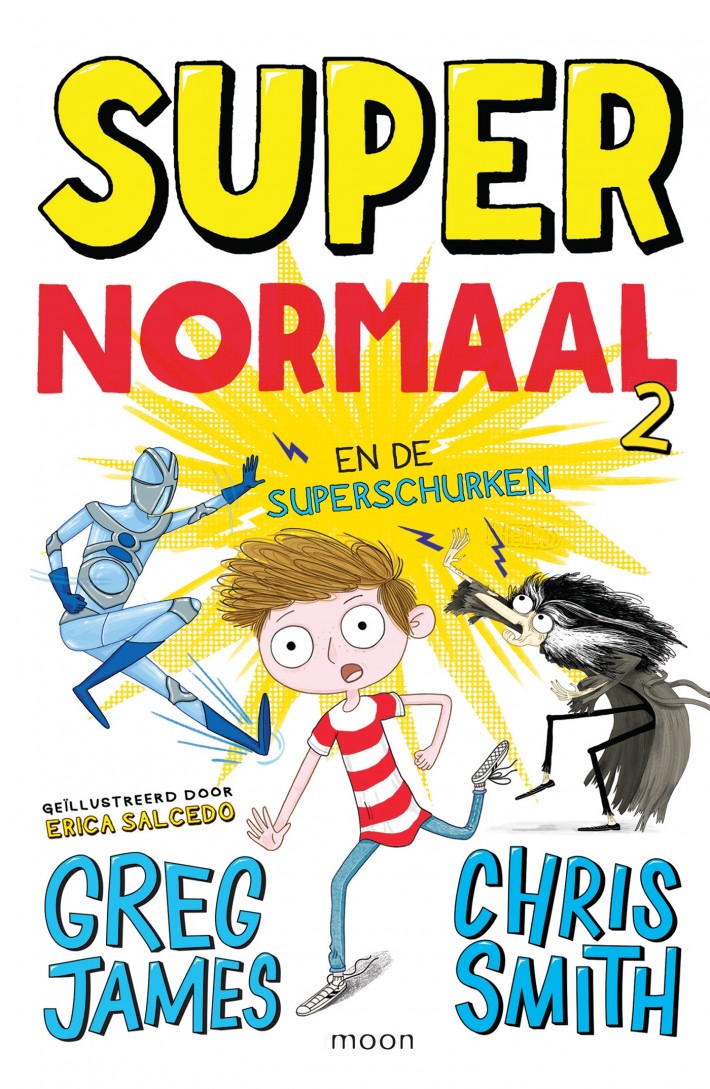 Super Normaal en de superschurken • Super Normaal en de superschurken
