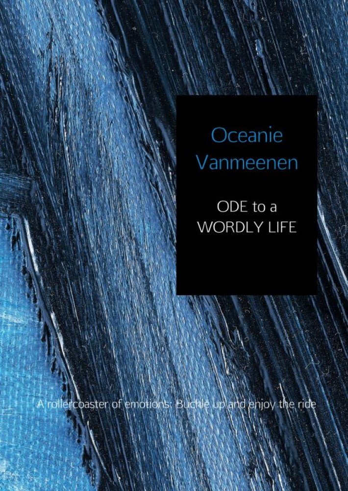 ODE to a WORDLY LIFE