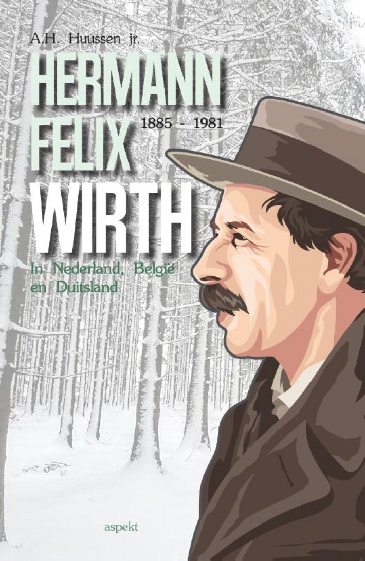 Hermann Felix Wirth 1885-1981 • Hermann Felix Wirth 1885-1981
