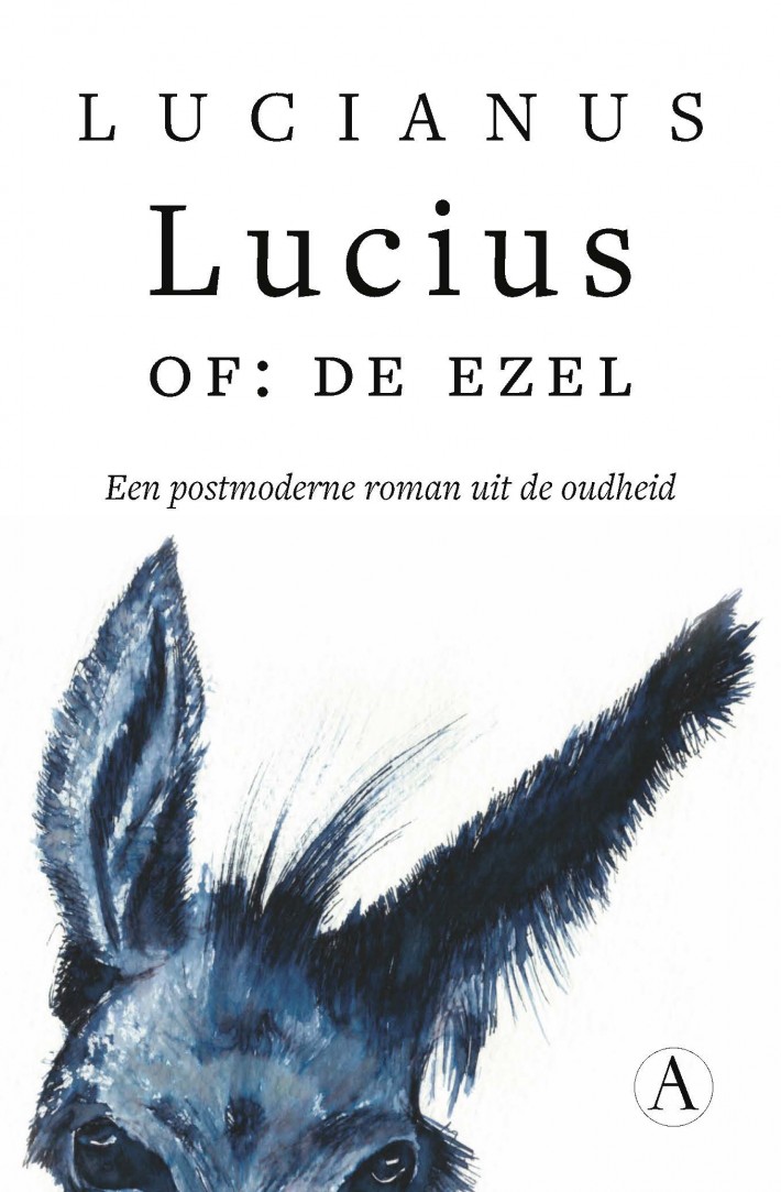 Lucius, of: de ezel • Lucius of: de ezel
