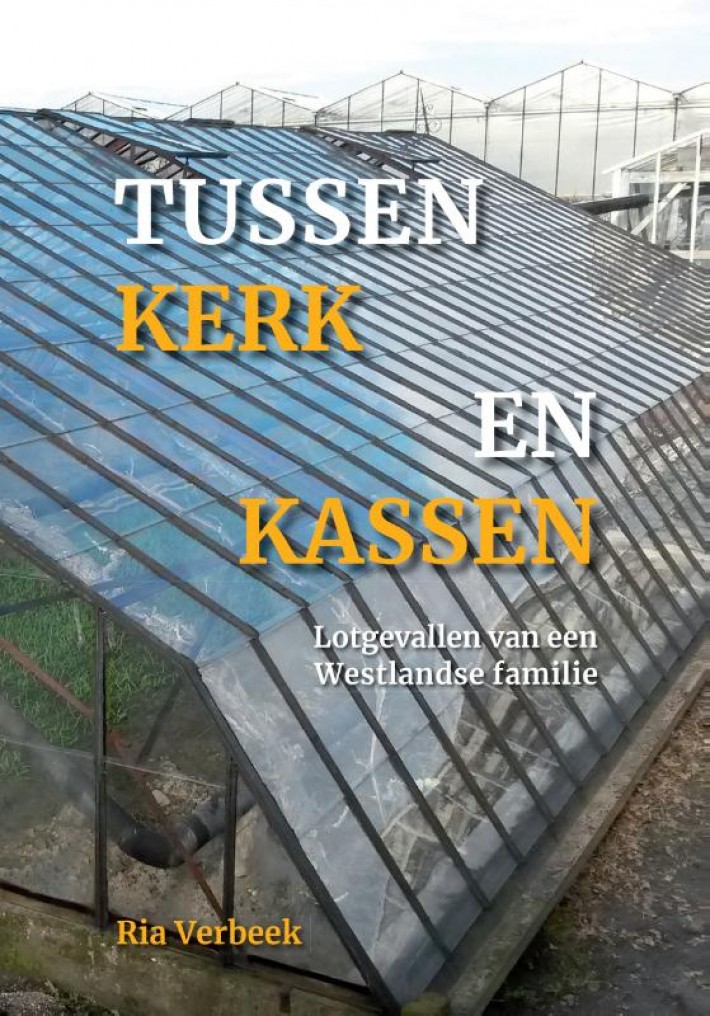 Tussen kerk en kassen