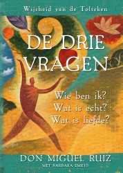 De drie vragen • De drie vragen