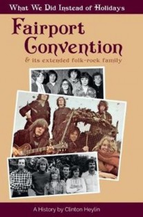 Fairport Convention-what we did instead of holidays