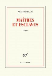 Maîtres et esclaves