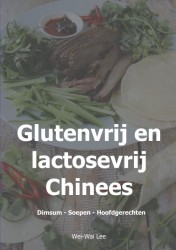 Glutenvrij en lactosevrij Chinees