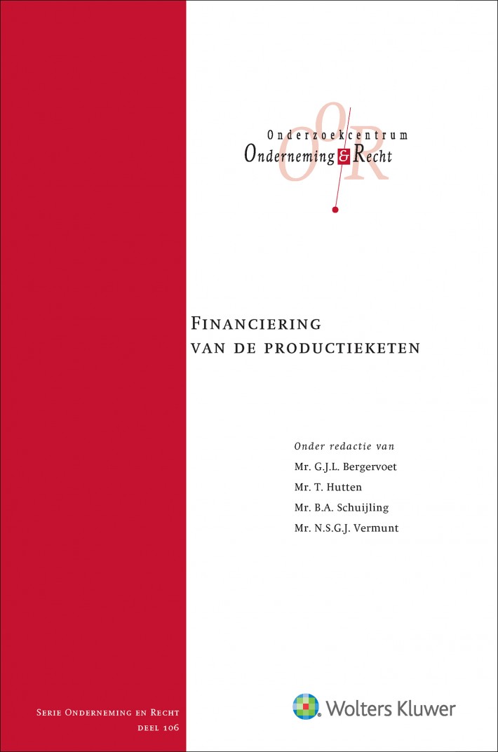 Financiering van de productieketen • Financiering van de productieketen