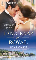 Lang, knap & royal
