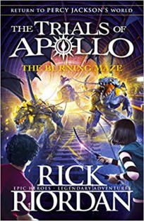 Burning Maze (The Trials of Apollo Book 3)