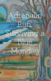 Adrenalin Run, Surviving a Blue Monday
