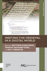 Meeting the Medieval in a Digital World : ARC - Medieval Media Cultures