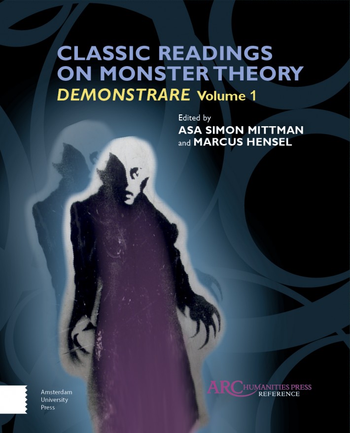 Classic Readings on Monster Theory: Demonstrare, Volume One : ARC - Reference