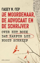 De moordenaar, de advocaat en de schrijver • De moordenaar, de advocaat en de schrijver