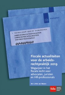 Fiscale actualiteiten voor de arbeidsrechtpraktijk 2019