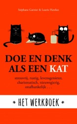 Doe en denk als een kat - Het werkboek • Doe en denk als een kat - Het werkboek