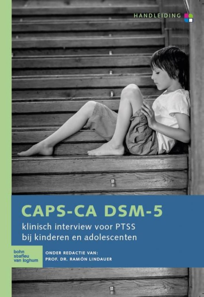 CAPS-CA 5 DSM-5 - interviewboek • CAPS-CA DSM-5 – handleiding • CAPS-CA DSM-5 - complete set