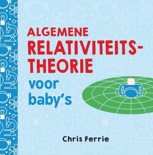 Algemene relativiteitstheorie voor baby’s