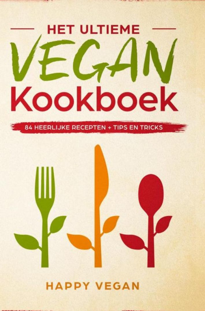 Het ultieme vegan kookboek,
