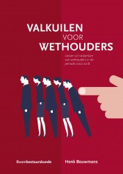 Valkuilen voor wethouders • Valkuilen voor wethouders