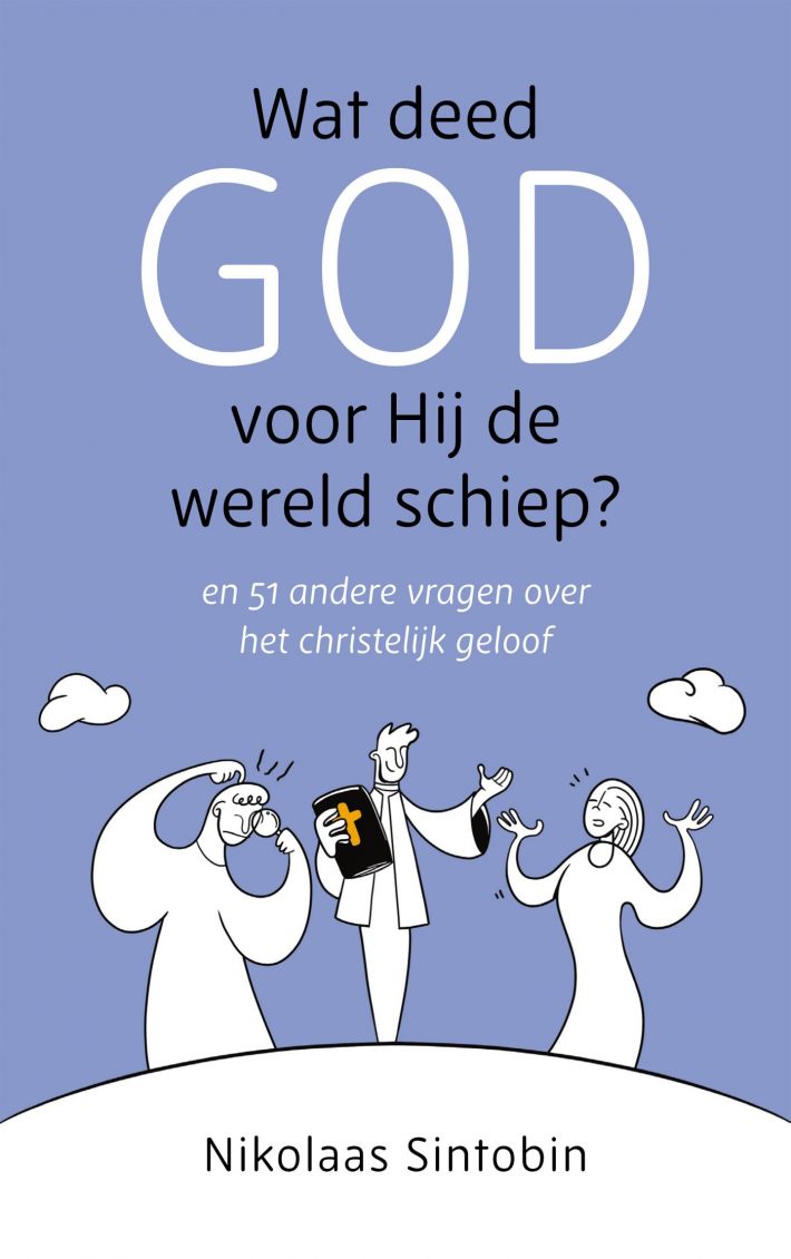Wat deed God voor Hij de wereld schiep? • Wat deed God voor Hij de wereld schiep?