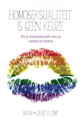 Homoseksualiteit is geen keuze