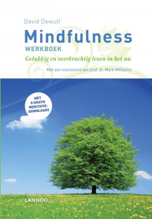Mindfulness • Mindfulness werkboek