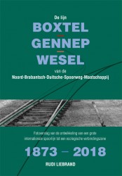 De lijn Boxtel-Gennep-Wesel van de Noord-Brabantsch-Duitsche-Spoorweg-Maatschappij
