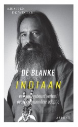 De blanke Indiaan • De blanke Indiaan