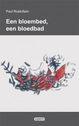 Een bloembed, een bloedbad