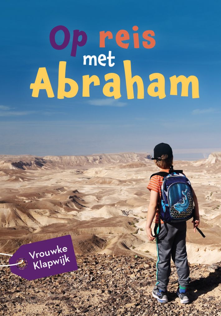 Op reis met Abraham • Op reis met Abraham