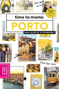 Porto • time to momo Porto + ttm Dichtbij 2020
