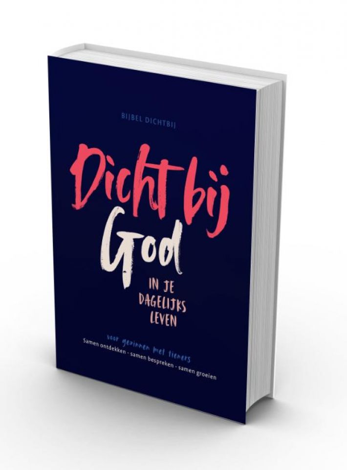 Bijbel Dichtbij - Dicht bij God • Bijbel Dichtbij - Dicht bij God