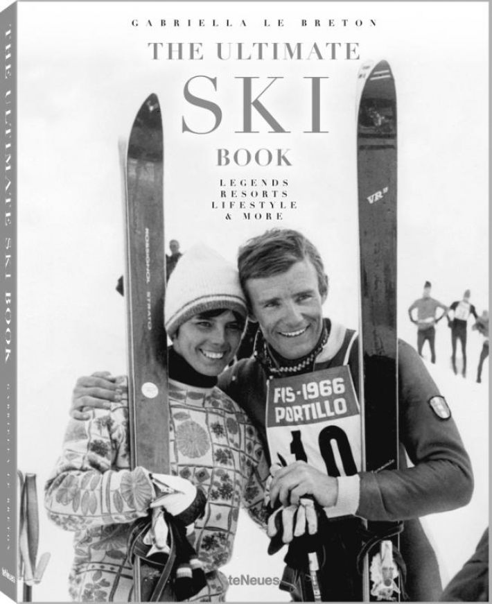 Ultimate Ski Book: Legends, Resorts, Lifestyle and More