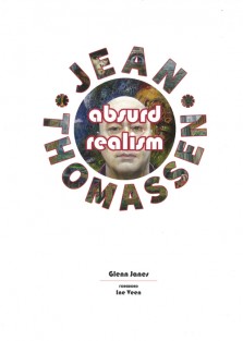 Jean Thomassen Absurd Realism by Glenn Janes.