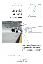 Aviation Cybersecurity: Regulatory Approach in the European Union • Aviation Cybersecurity: Regulatory Approach in the European Union