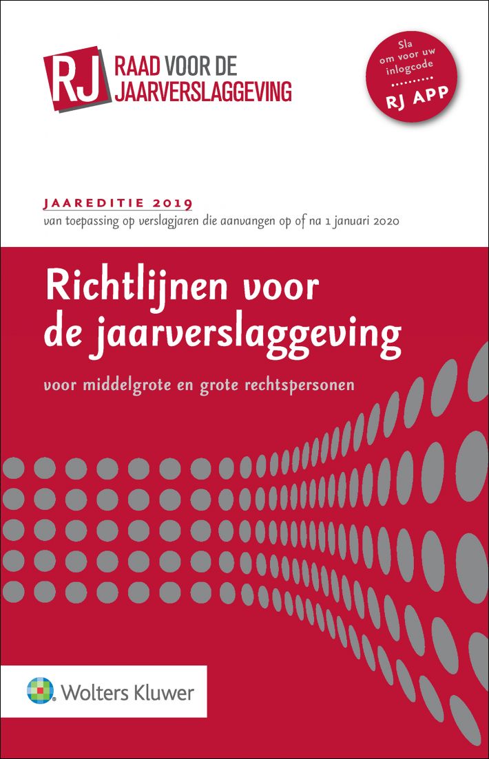 Richtlijnen voor de jaarverslaggeving voor middelgrote en grote rechtspersonen